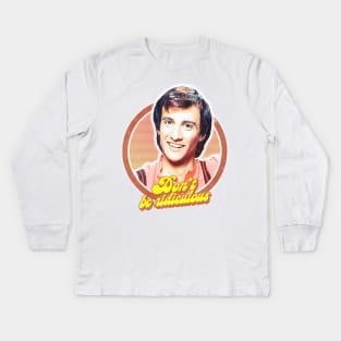 Balki Bartokomous / Don't Be Ridiculous Kids Long Sleeve T-Shirt